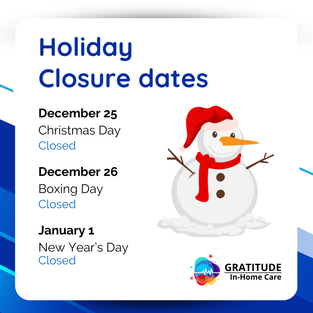 Holiday Closure Dates Gratitude Inhome Care GIHC